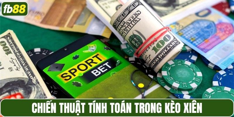 Chiến thuật tính toán trong kèo xiên
