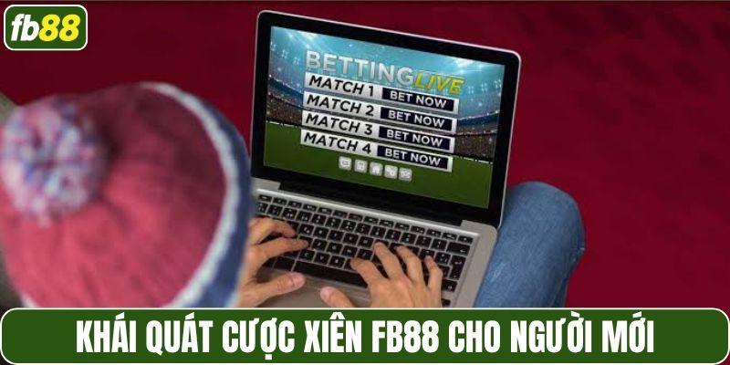 Khái quát cược xiên FB88 cho người mới