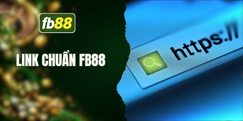 Link chuẩn FB88