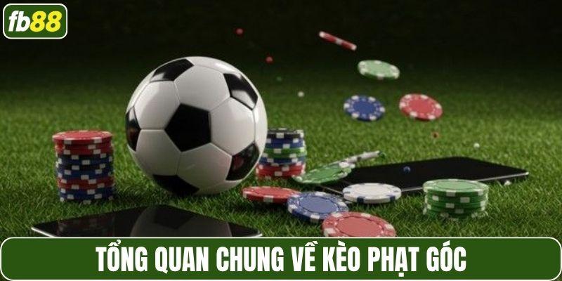 Tổng quan chung về kèo phạt góc