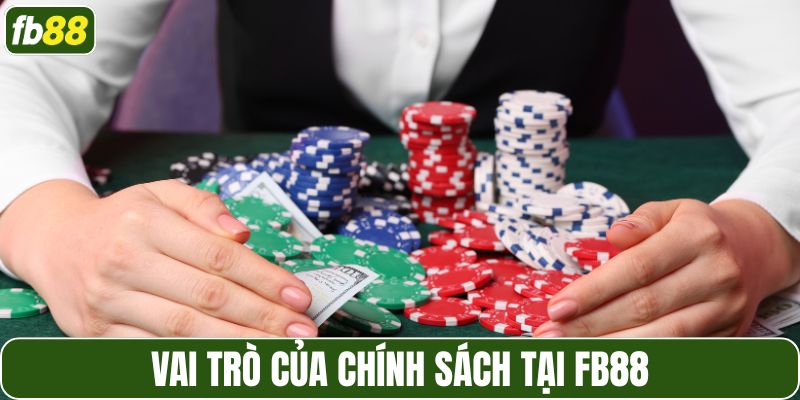 Ý nghĩa của chính sách chơi có trách nhiệm tại FB88